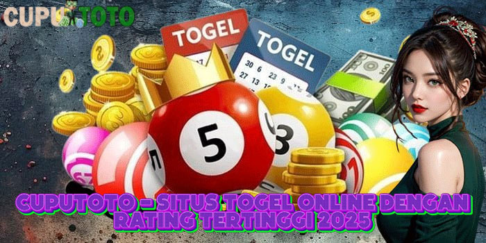 CUPUTOTO - Situs Togel Online Dengan Rating Tertinggi 2025 