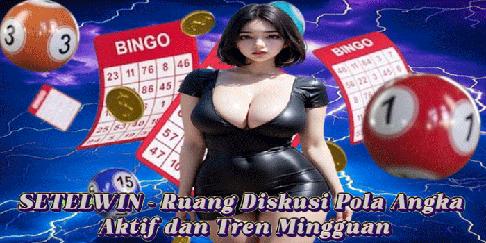 SETELWIN – Ruang Diskusi Pola Angka Aktif dan Tren Mingguan
