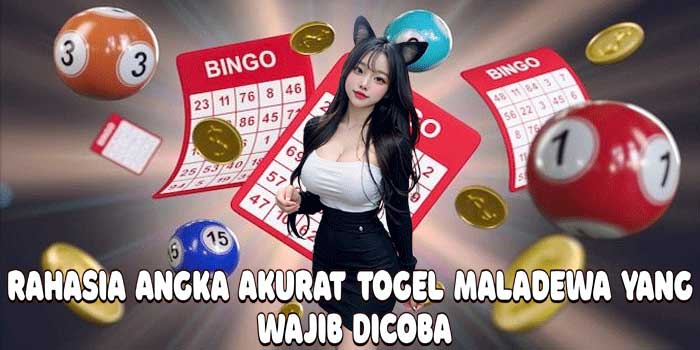 Rahasia Angka Akurat Togel Maladewa Yang Wajib Dicoba